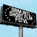 Διεθνές Φεστιβάλ Ταινιών Μικρού Μήκους Δράμας: Ανοιχτή πρόσκληση υποβολής αιτήσεων για την καλλιτεχνική διεύθυνση του DISFF